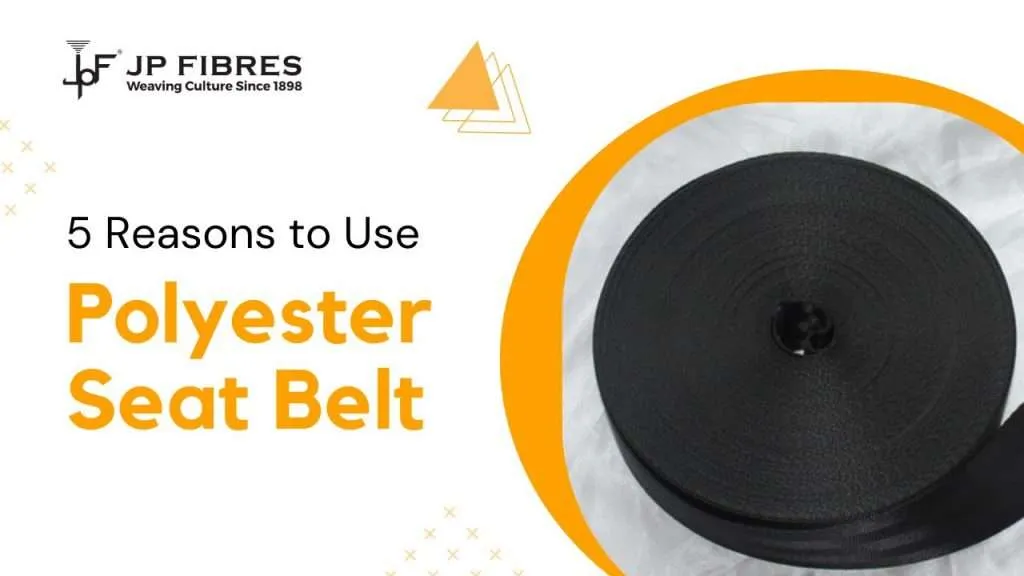 Get quality polyster seat belts