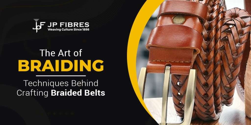 Braided Belts Techniques